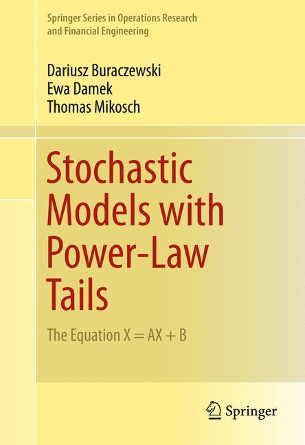 Stochastic Models with Power-Law Tails