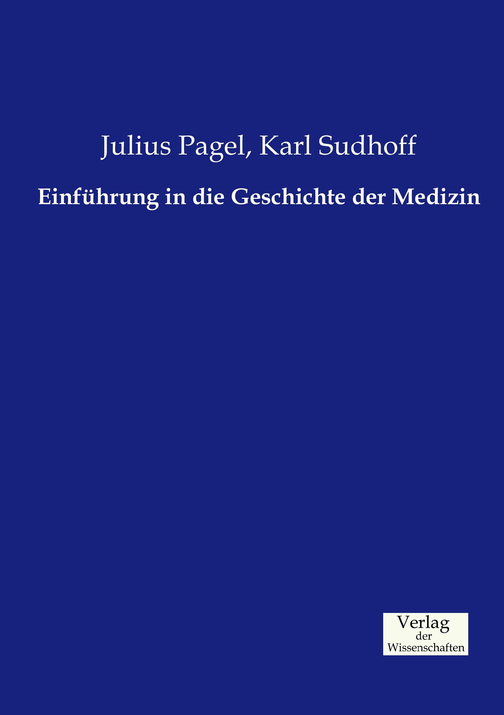 Einführung in die Geschichte der Medizin