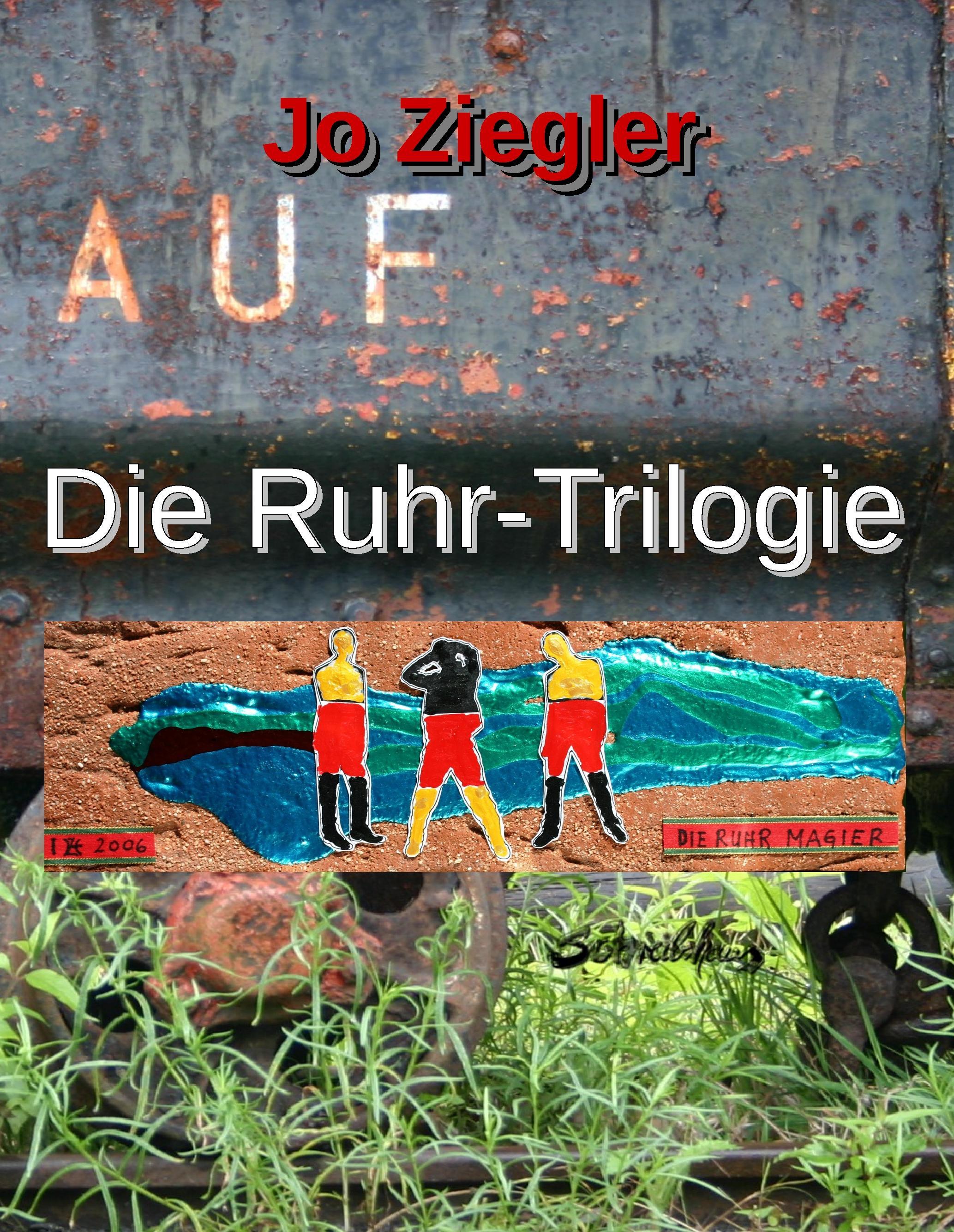 Die Ruhr-Trilogie