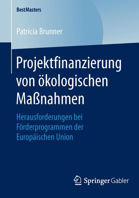 Projektfinanzierung von ökologischen Maßnahmen