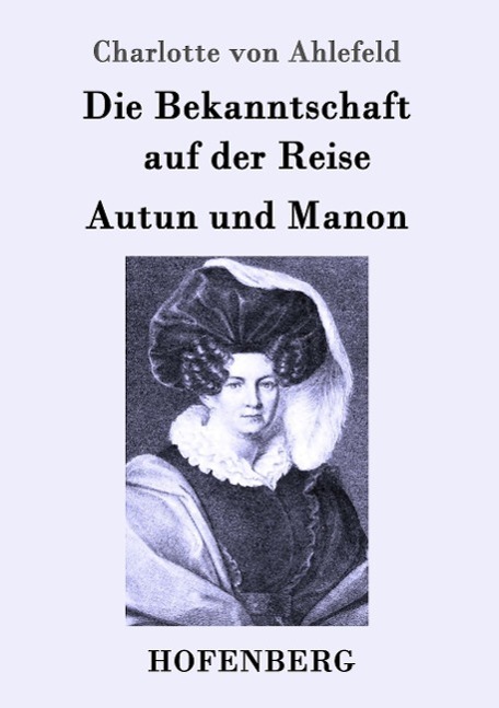 Die Bekanntschaft auf der Reise / Autun und Manon