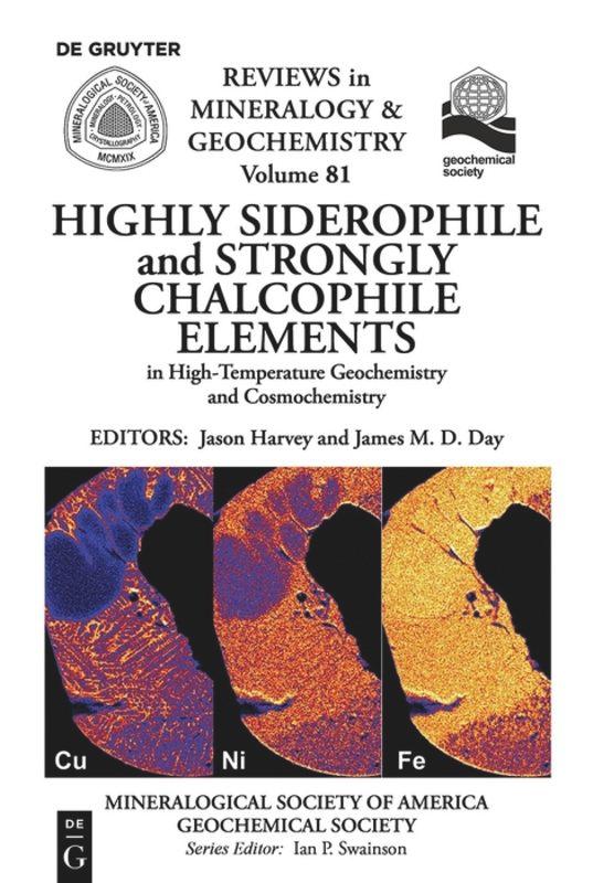 Highly Siderophile and Strongly Chalcophile Elements in High-Temperature Geochemistry and Cosmochemistry