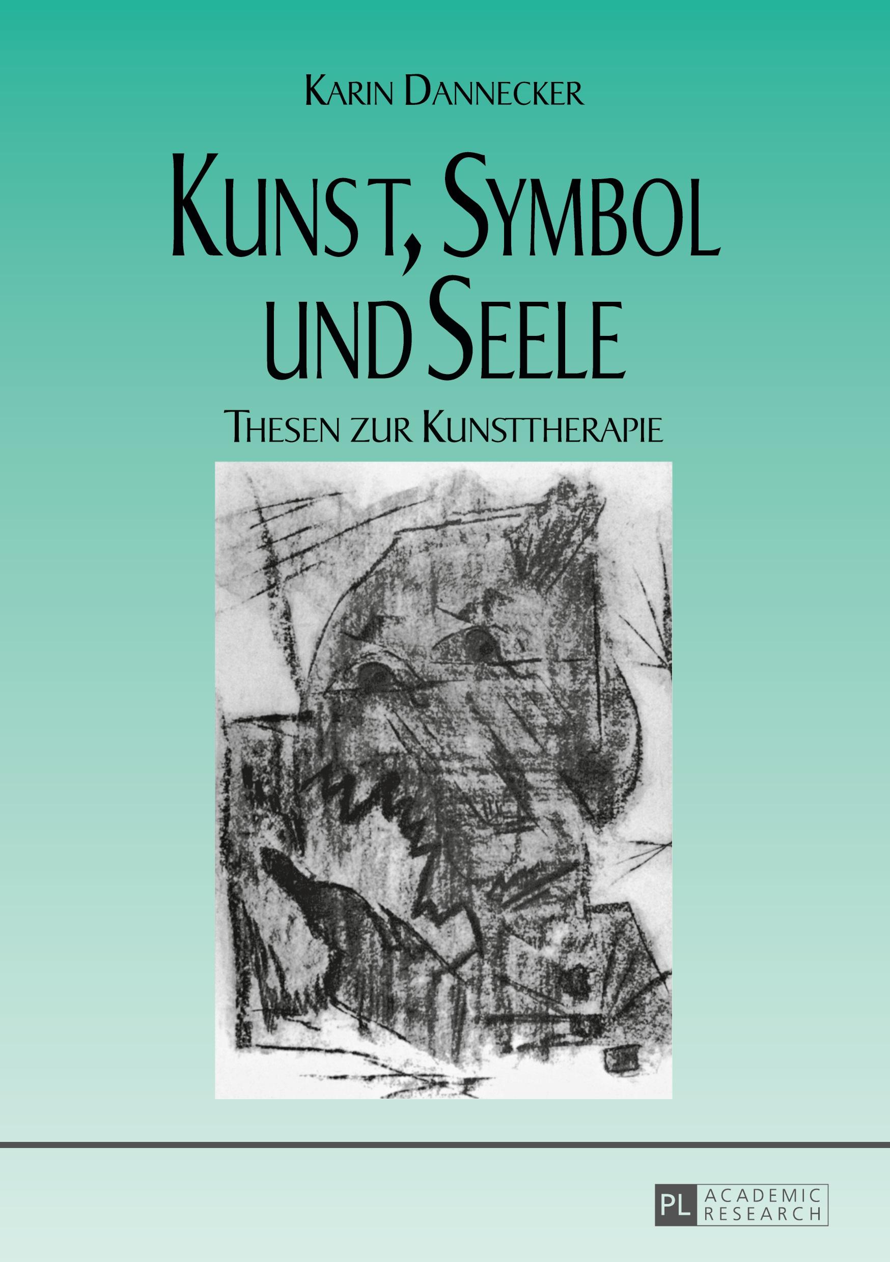 Kunst, Symbol und Seele