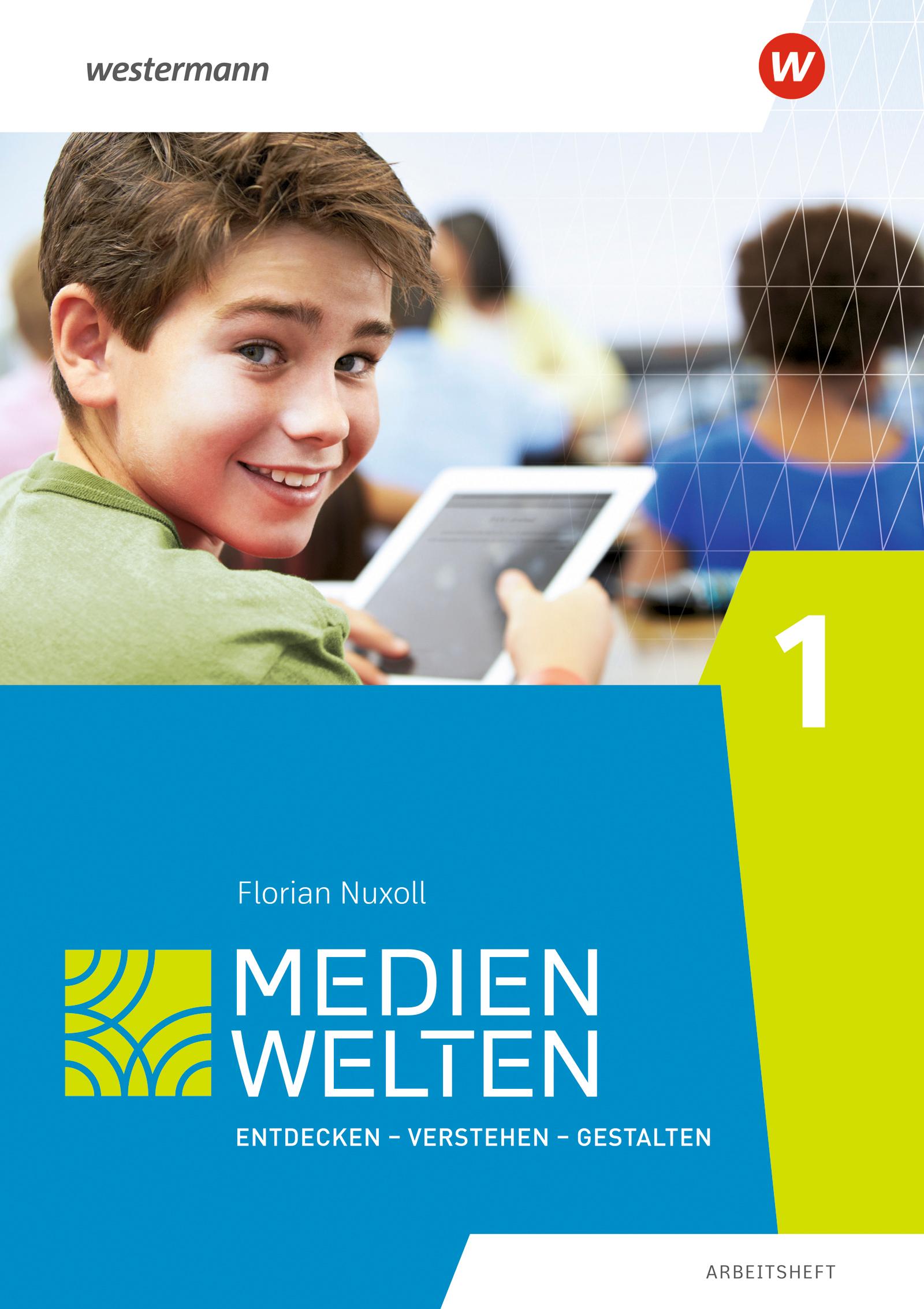 Medienwelten. Klasse 1. Arbeitsheft