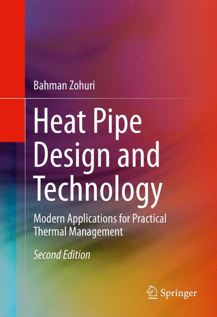 Heat Pipe Design and Technology