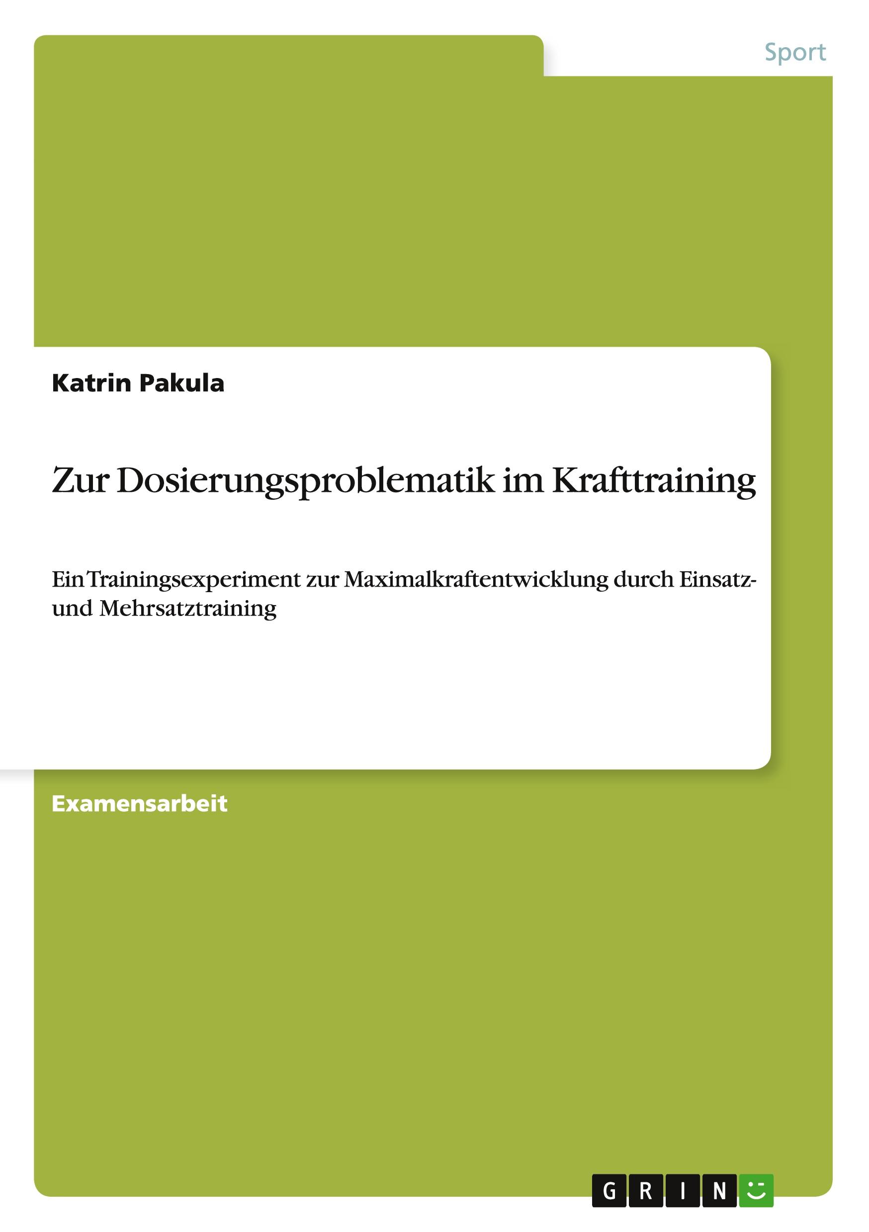 Zur Dosierungsproblematik im Krafttraining