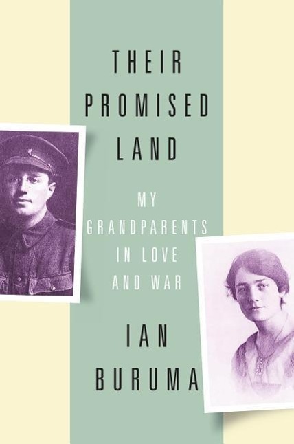 Their Promised Land: My Grandparents in Love and War