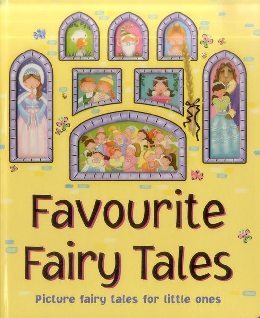 Favourite Fairy Tales: Picture Fairy Tales for Little Ones