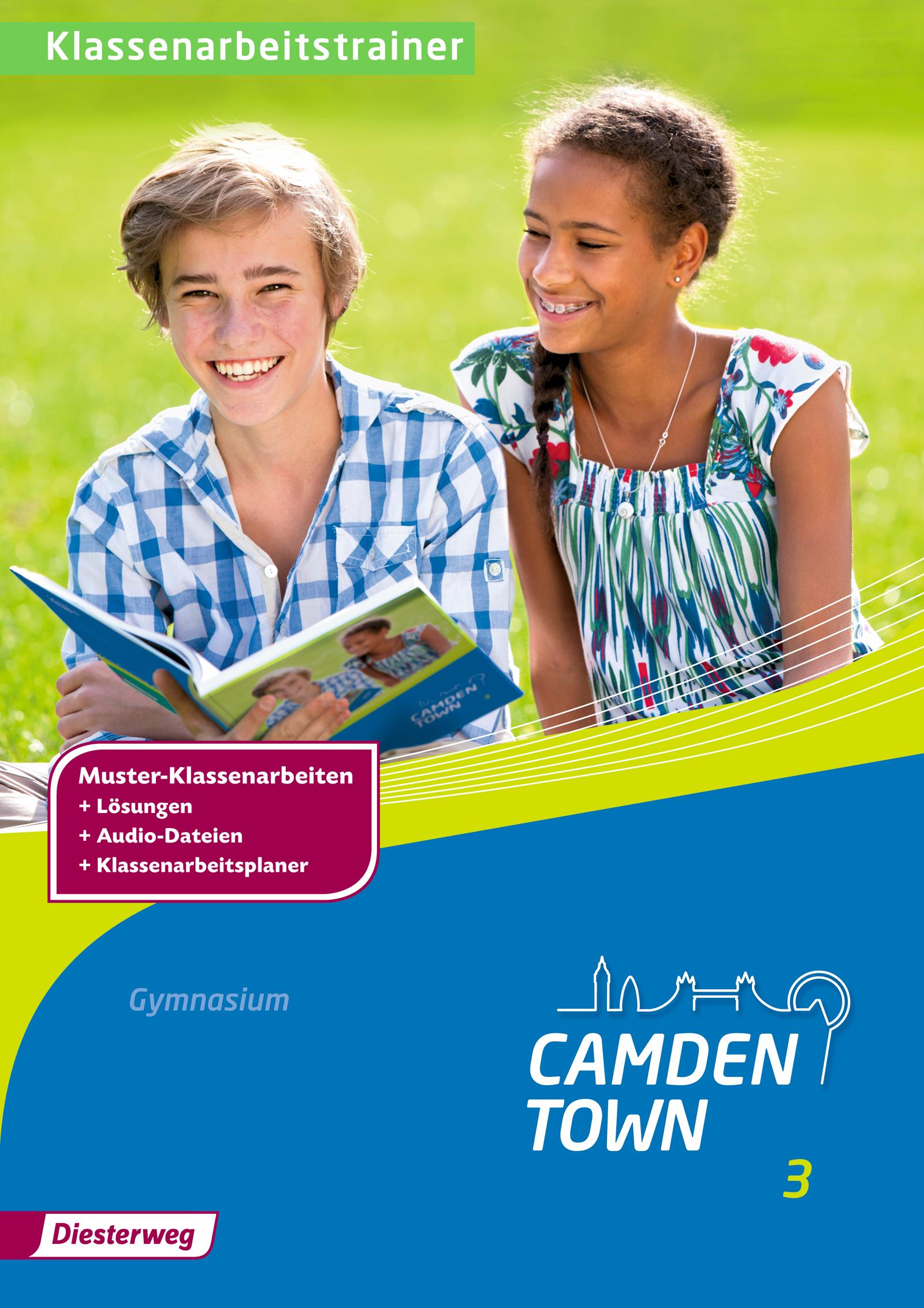 Camden Town Gymnasium. Klassenarbeitstrainer 3. Allgemeine Ausgabe. Gymnasium