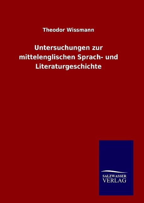 Untersuchungen zur mittelenglischen Sprach- und Literaturgeschichte