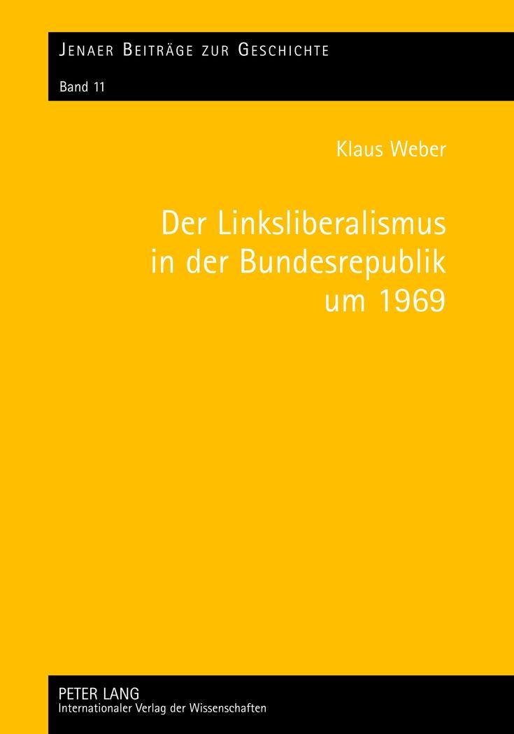 Der Linksliberalismus in der Bundesrepublik um 1969