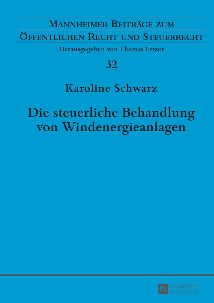 Die steuerliche Behandlung von Windenergieanlagen