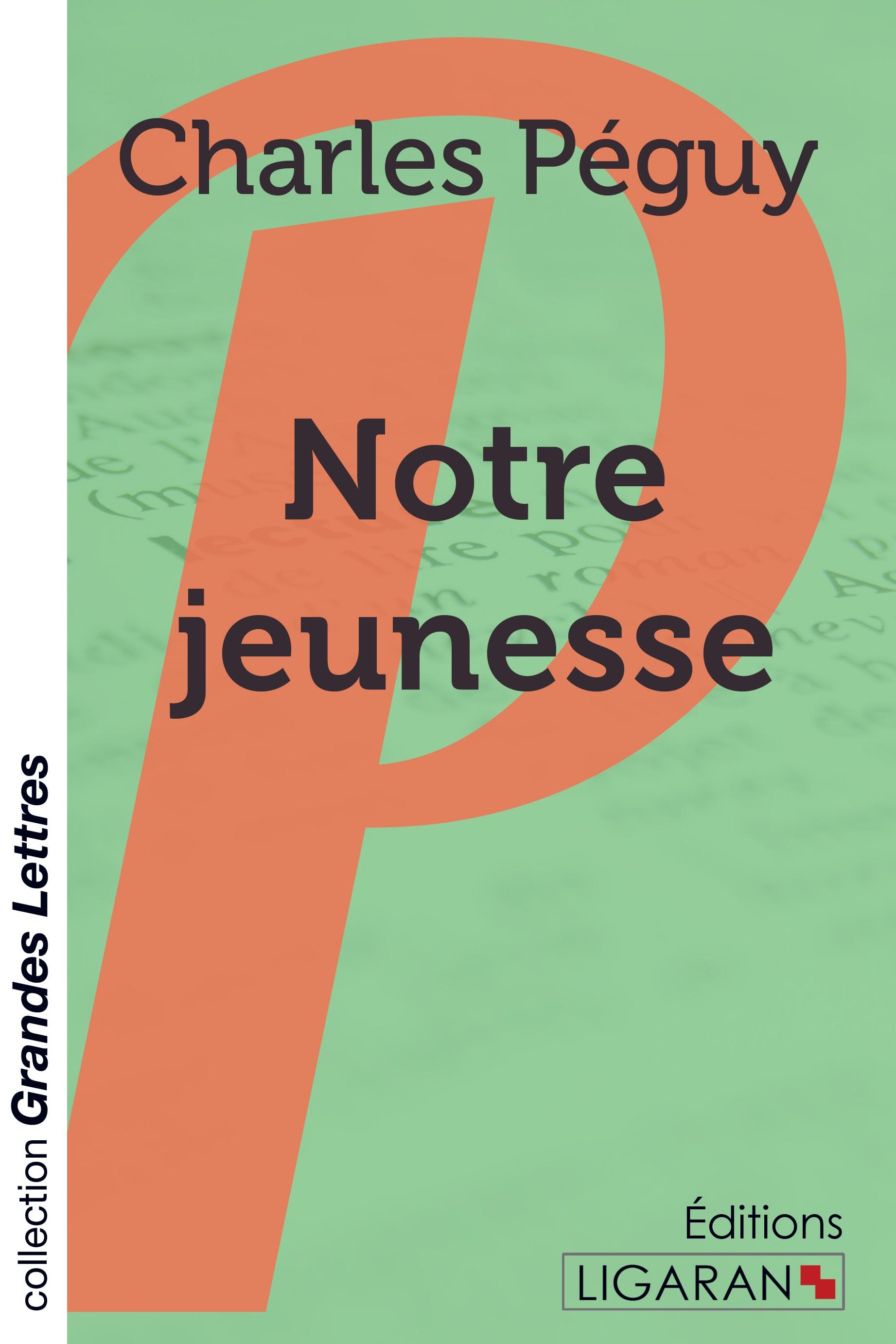 Notre jeunesse (grands caractères)