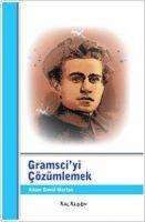 Gramsciyi Cözümlemek