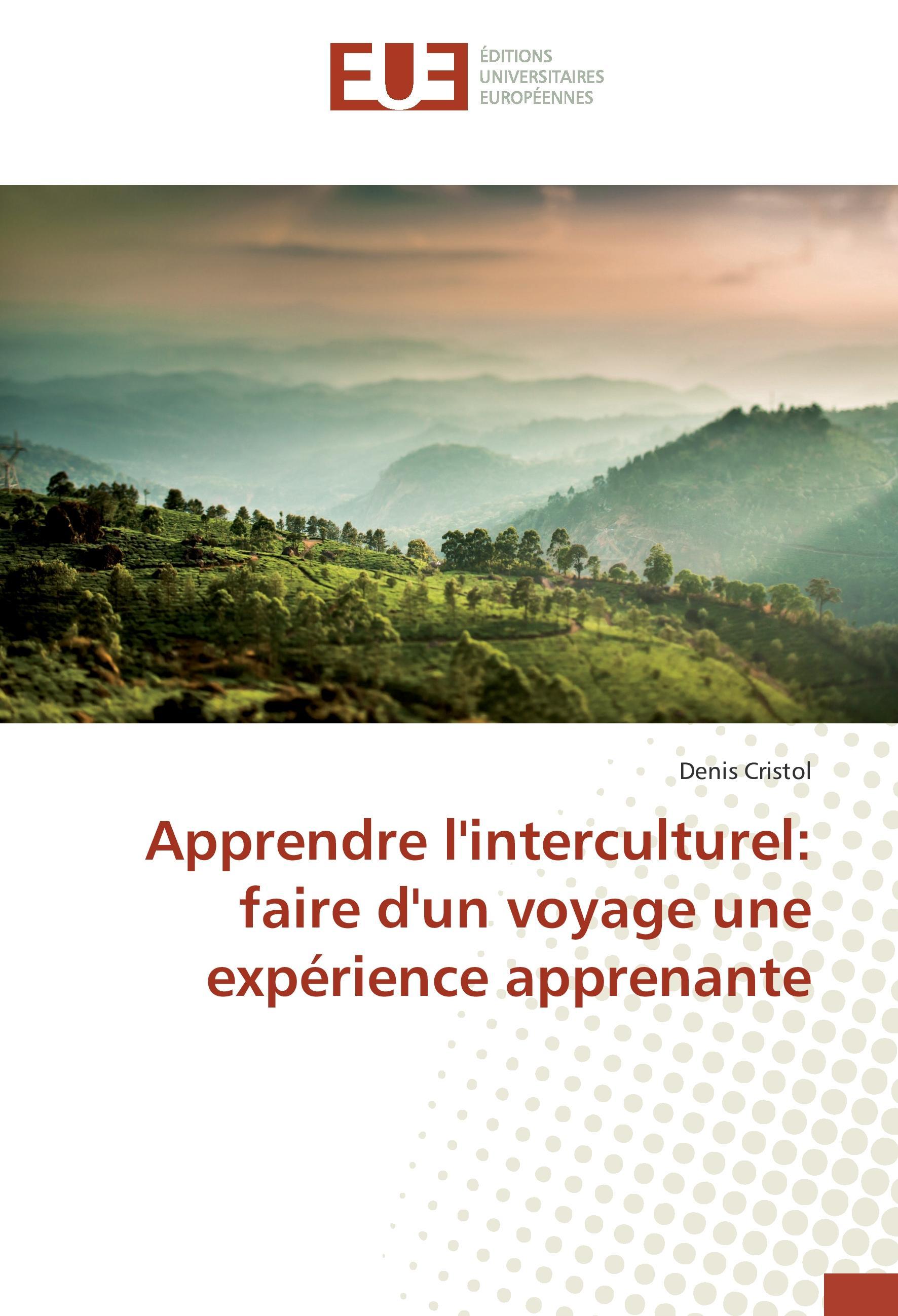 Apprendre l'interculturel: faire d'un voyage une expérience apprenante