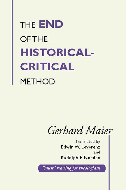 The End of the Historical-Critical Method