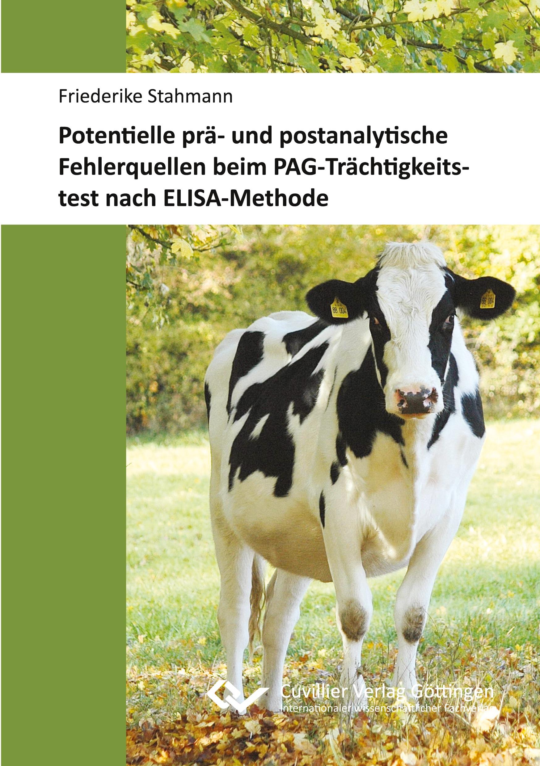 Potentielle prä- und postanalytische Fehlerquellen beim PAG-Trächtigkeitstest nach ELISA-Methode