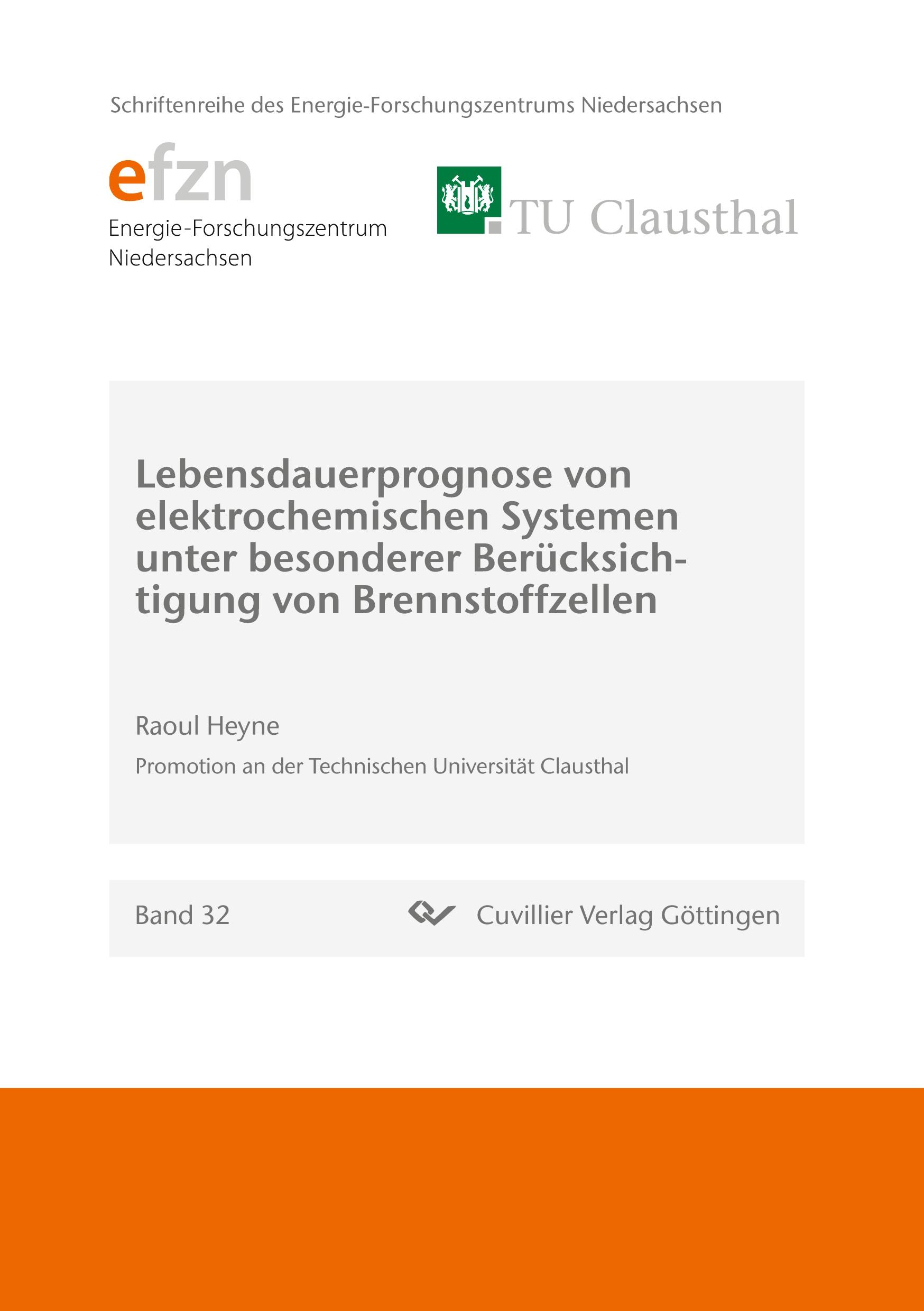 Lebensdauerprognose von elektrochemischen Systemen unter besonderer Berücksichtigung von Brennstoffzellen