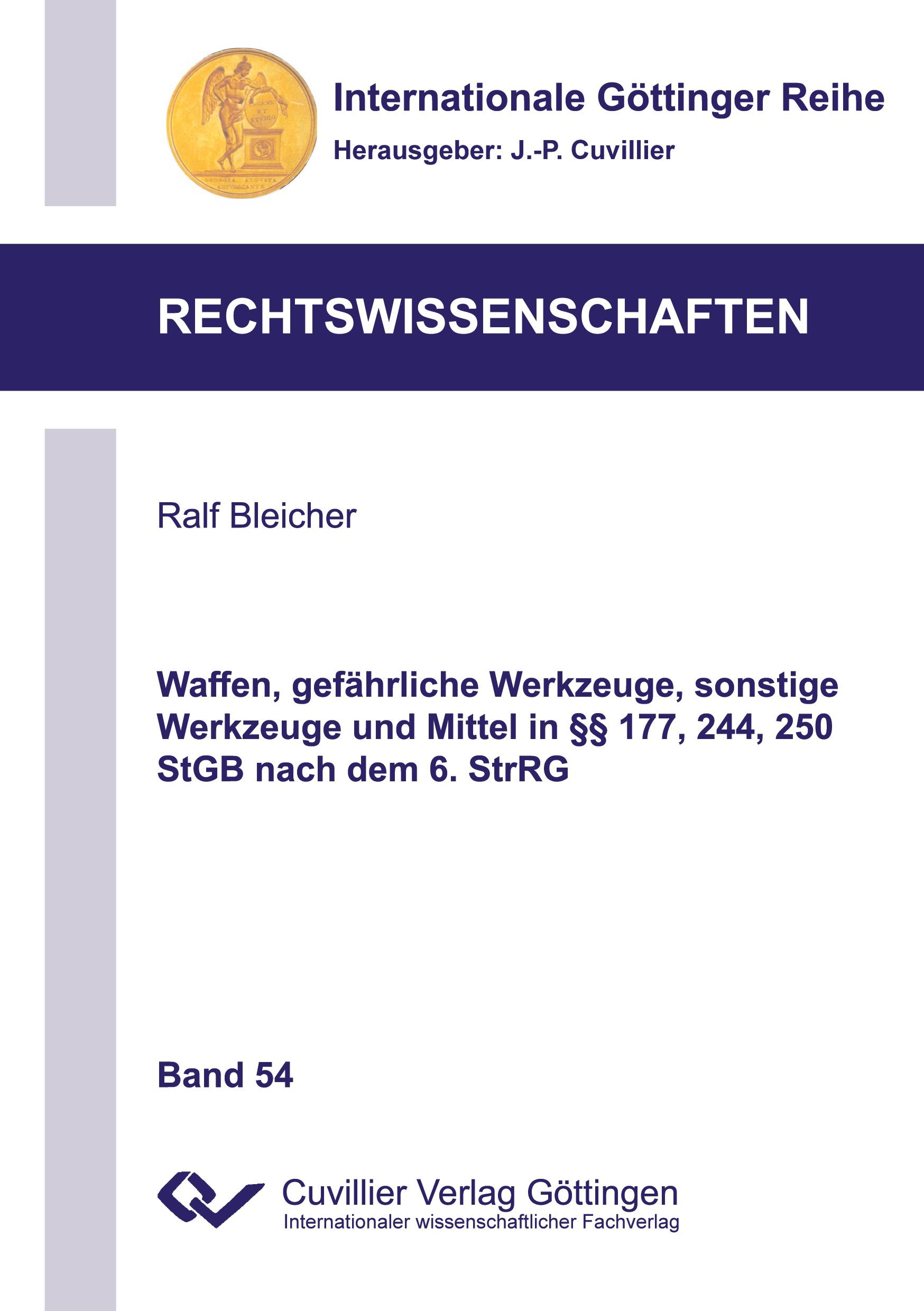 Waffen, gefährliche Werkzeuge, sonstige Werkzeuge und Mittel in §§ 177, 244, 250 StGB nach dem 6. StrRG