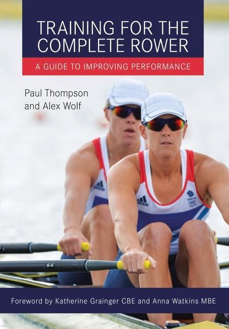 Training for the Complete Rower