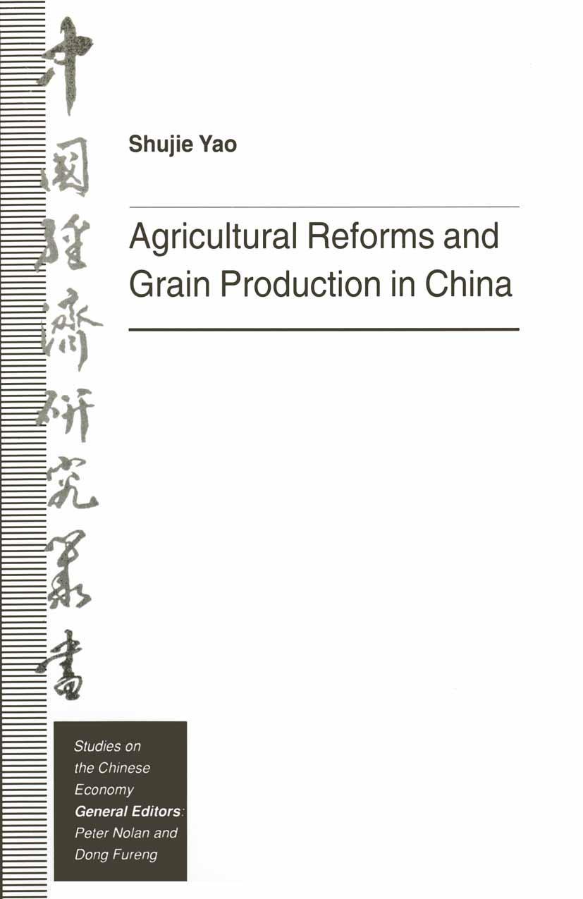 Agricultural Reforms and Grain Production in China