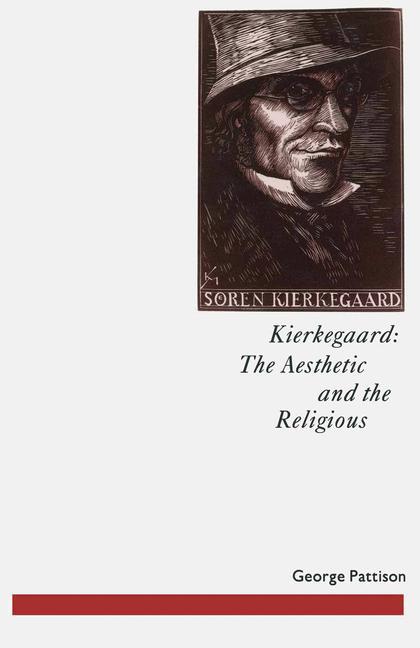 Kierkegaard: The Aesthetic and the Religious