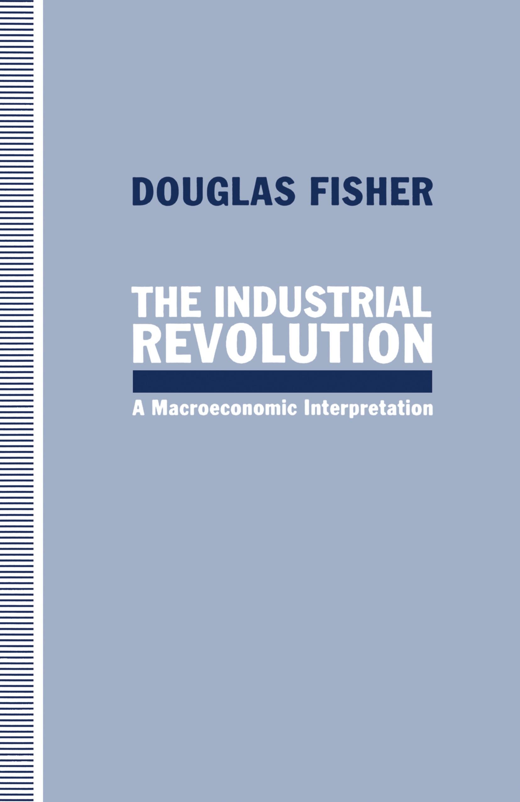 The Industrial Revolution