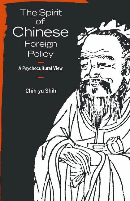 The Spirit of Chinese Foreign Policy