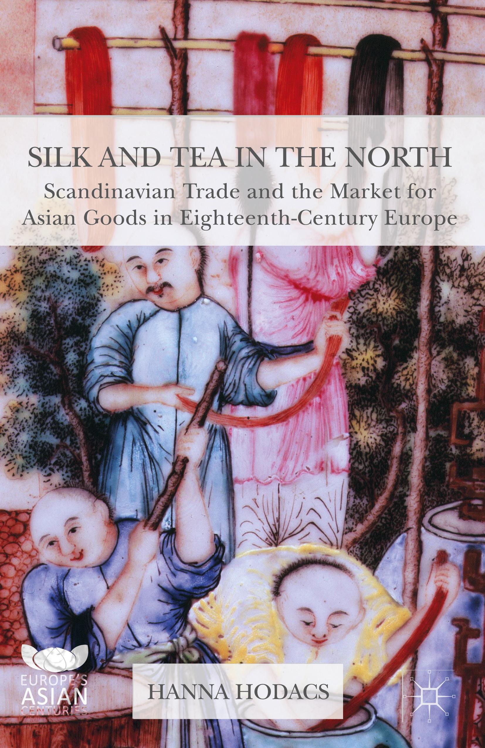 Silk and Tea in the North