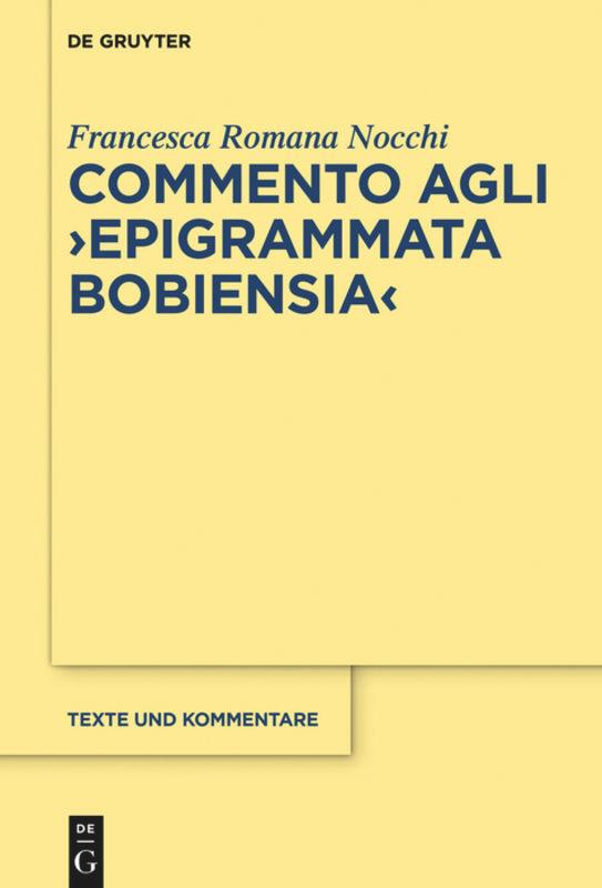 Commento agli "Epigrammata Bobiensia"