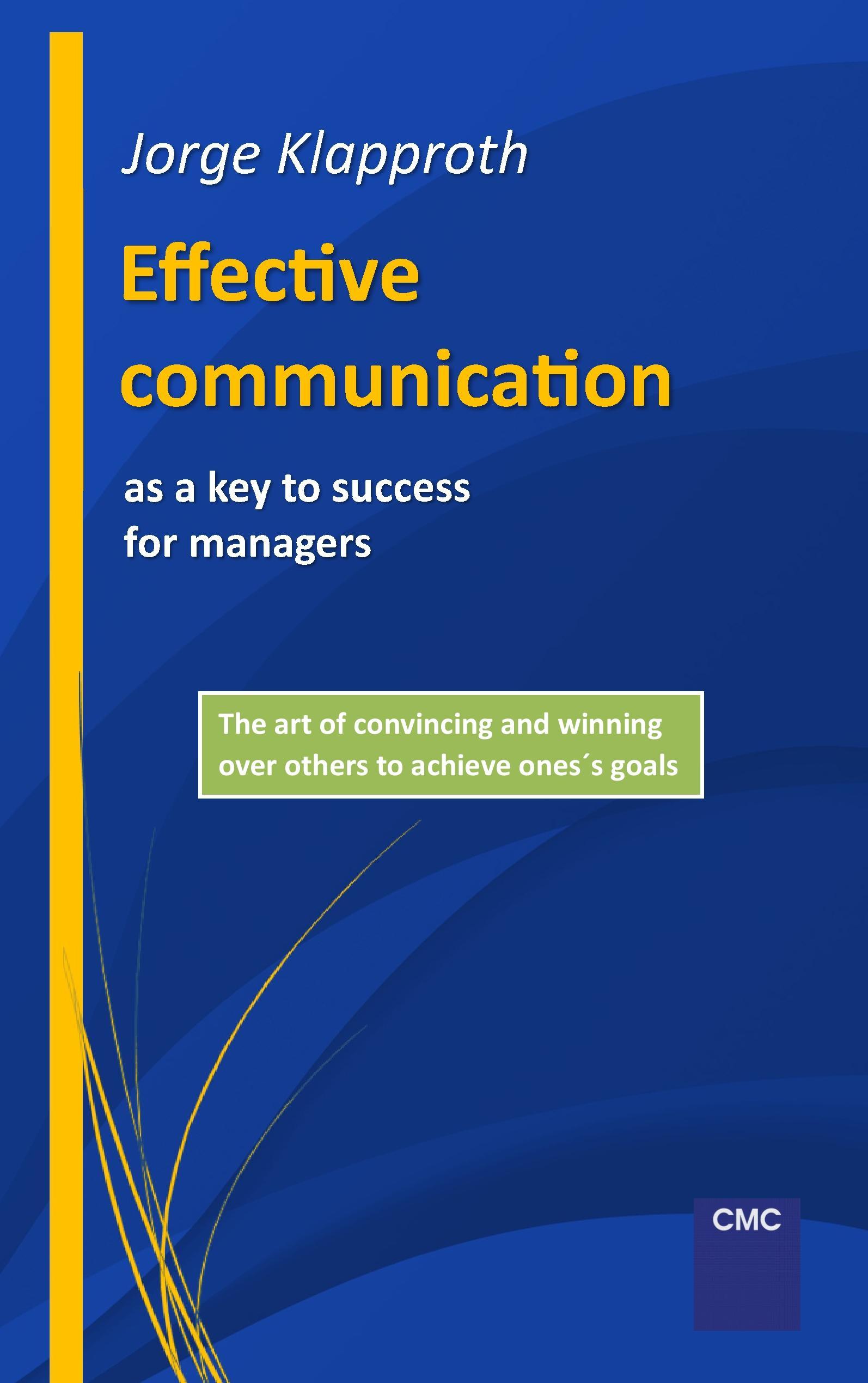 Effective communication as a key to success for managers