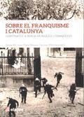 Sobre el franquisme i Catalunya