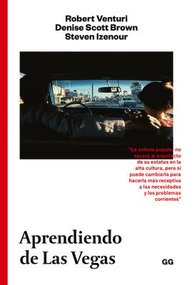 Aprendiendo de Las Vegas: El Simbolismo Olvidado de la Forma Arquitectónica