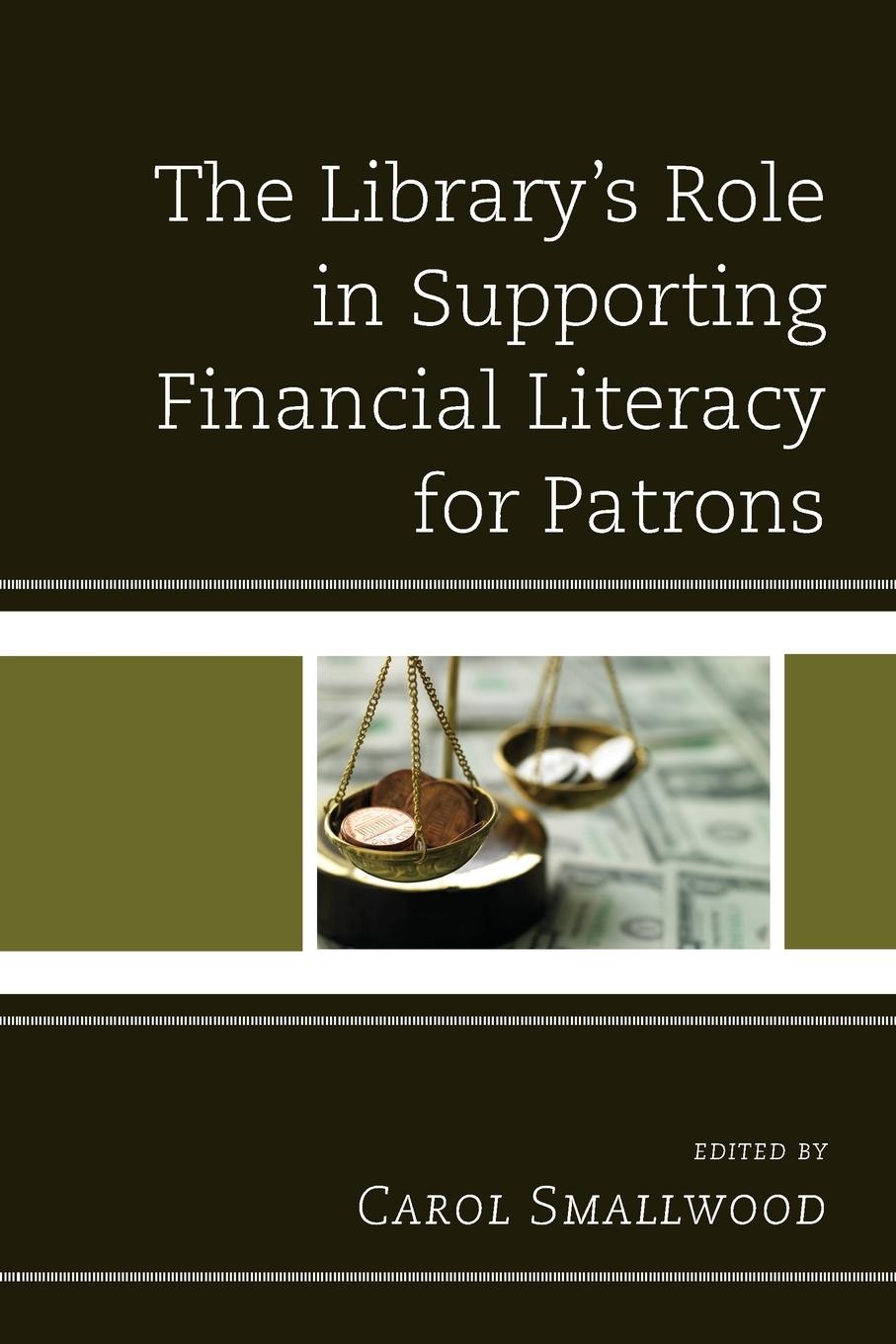 The Library's Role in Supporting Financial Literacy for Patrons