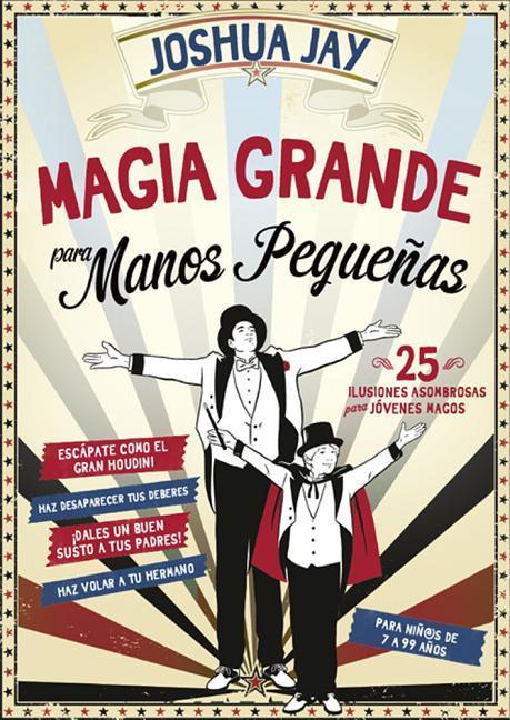 Magia Grande Para Manos Pequeñas