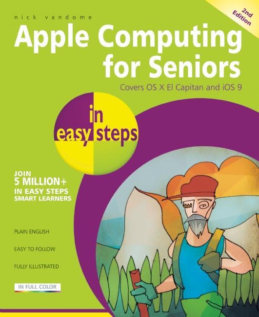 Apple Computing for Seniors in Easy Steps