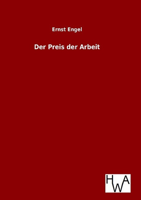 Der Preis der Arbeit