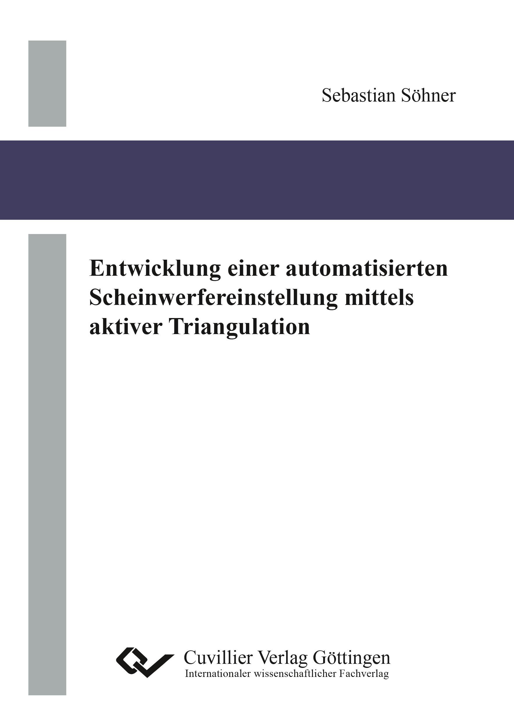 Entwicklung einer automatisierten Scheinwerfereinstellung mittels aktiver Triangulation