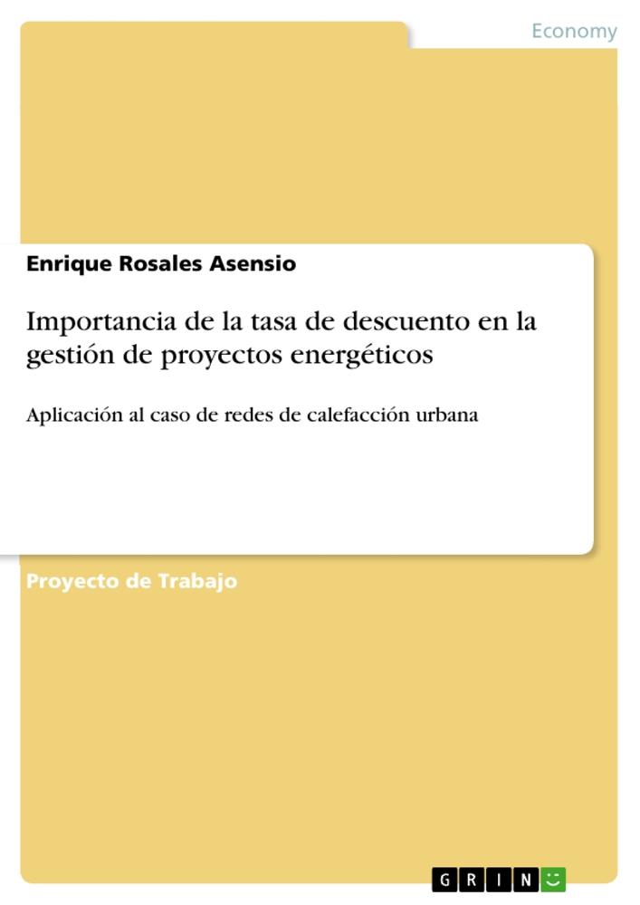 Importancia de la tasa de descuento en la gestión de proyectos energéticos