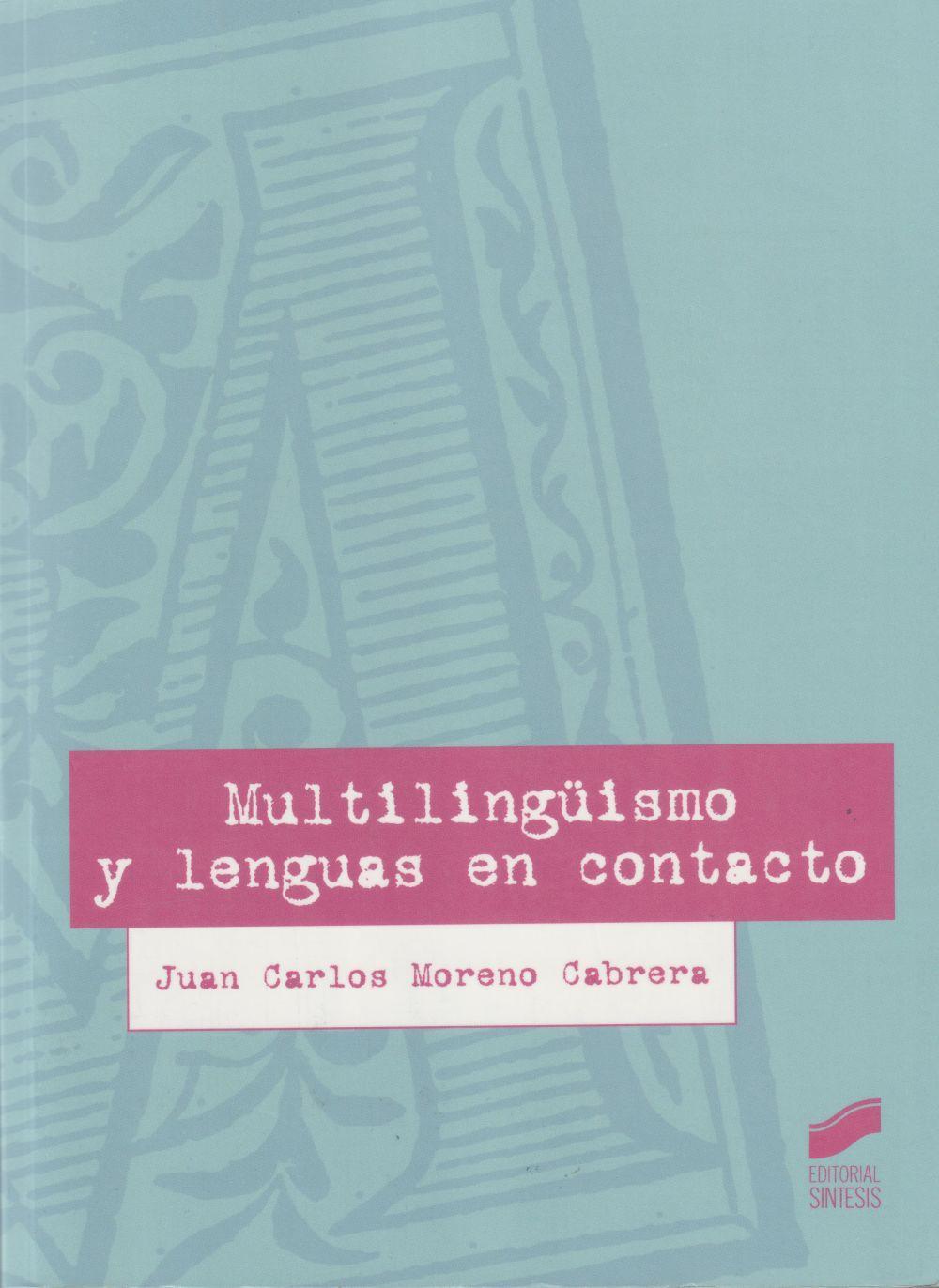 Multilingüismo y lenguas en contacto