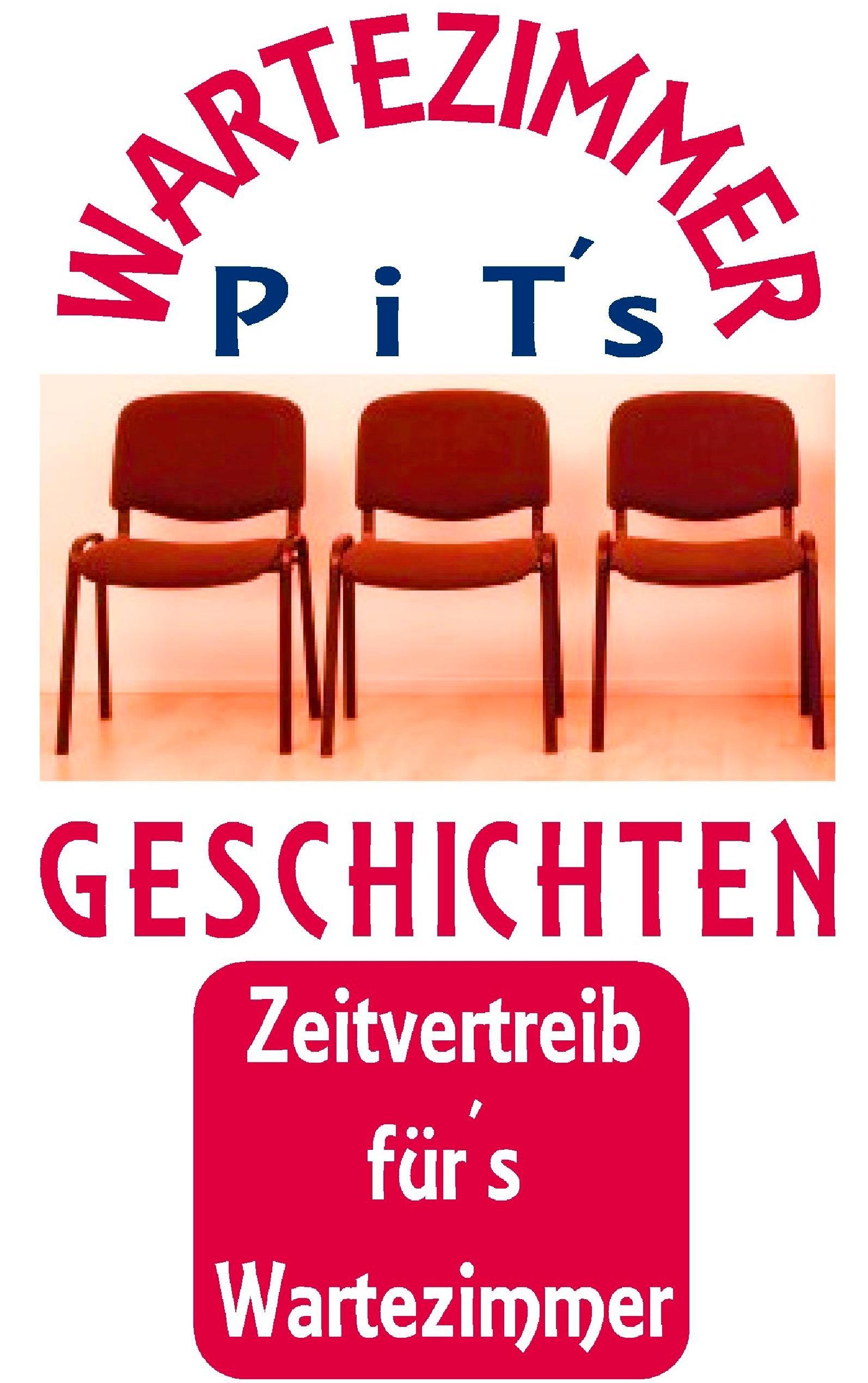 PiT´s Wartezimmer Geschichten