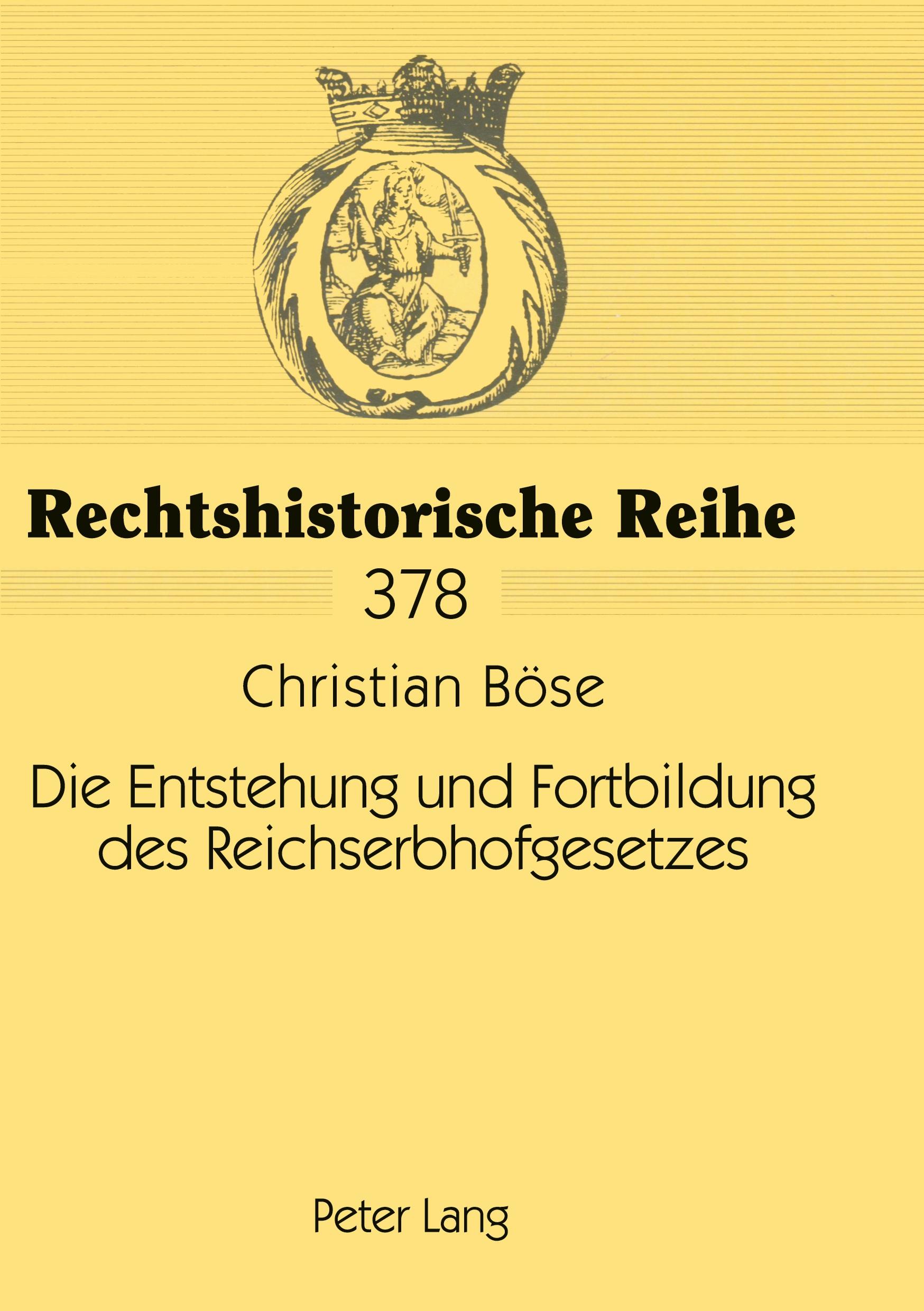 Die Entstehung und Fortbildung des Reichserbhofgesetzes