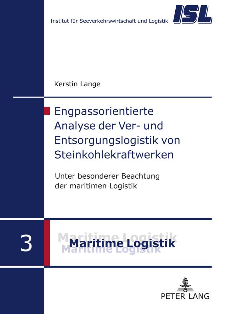 Engpassorientierte Analyse der Ver- und Entsorgungslogistik von Steinkohlekraftwerken