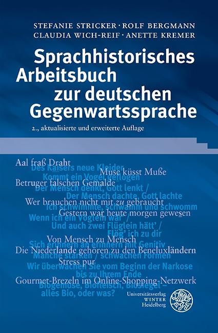 Sprachhistorisches Arbeitsbuch zur deutschen Gegenwartssprache