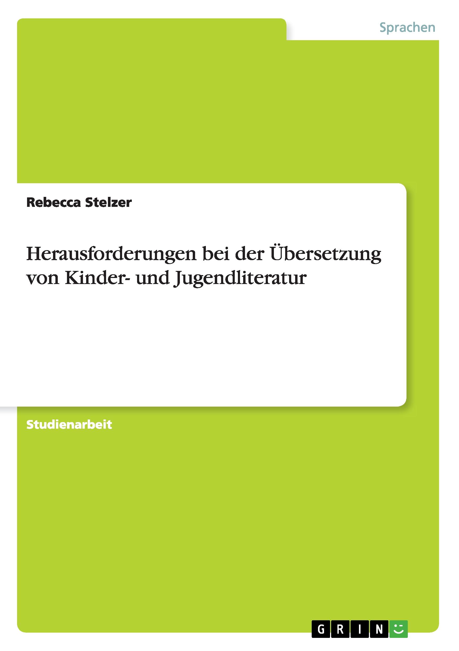 Herausforderungen bei der Übersetzung von Kinder- und Jugendliteratur