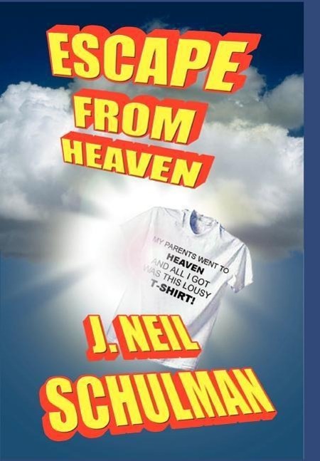 Escape From Heaven