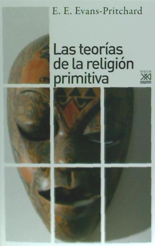 Las teorías de la religión primitiva