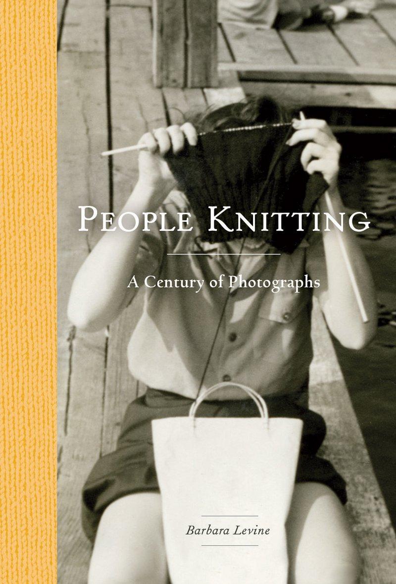 People Knitting: A Century of Photographs