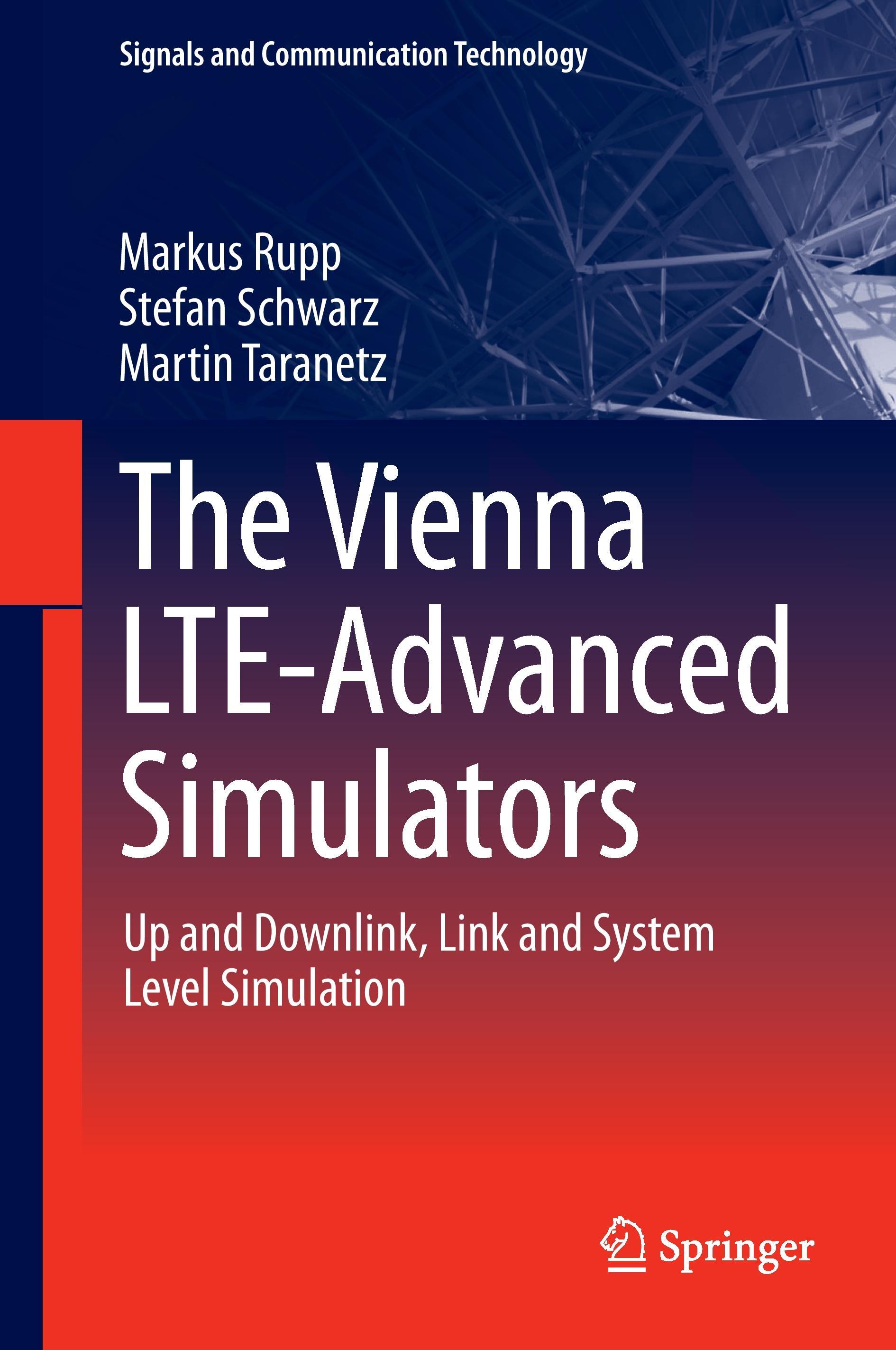 The Vienna LTE-Advanced Simulators