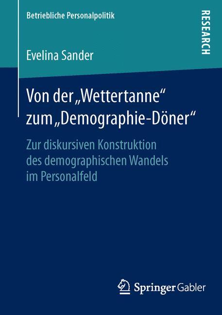 Von der ¿Wettertanne¿ zum ¿Demographie-Döner¿